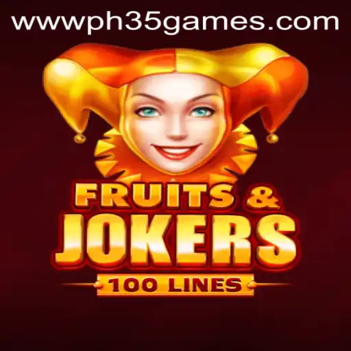 Exploring FruitsAndJokers100: A Detailed Look into the New PH 35 Game Craze